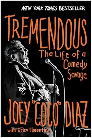 Tremendous: The Life of a Comedy Savage