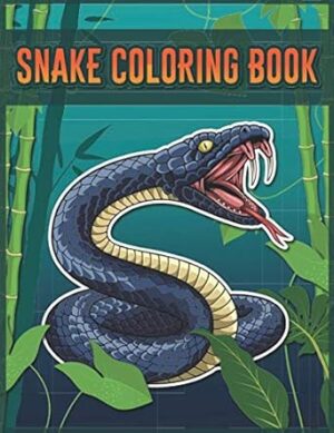 Snake Coloring Book: 30 Snakes coloring pages for kids