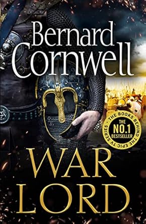 War Lord: The No.1 Sunday Times bestseller, the epic new historical fiction book for 2020: Book 13