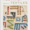 Abstract Textiles: Color, Shape, and Pattern in Textile Art