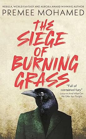 The Siege of Burning Grass