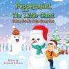 Peppermint The Little Ghost: Making Friends at The Snowy Park