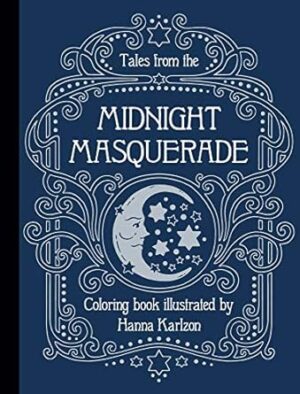 Tales from the Midnight Masquerade: Coloring Book