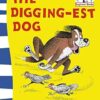 The Diggingest Dog