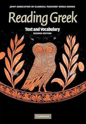Reading Greek: Text and Vocabulary