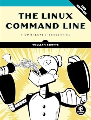 The Linux Command Line, 2nd Edition: A Complete Introduction