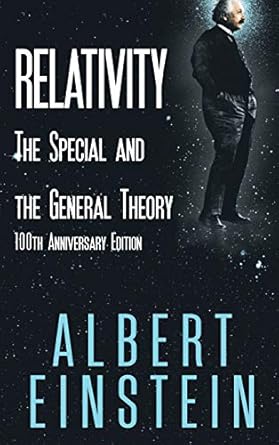 Relativity: The Special and the General Theory, 100th Anniversary Edition
