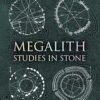 Megalith: Studies in Stone