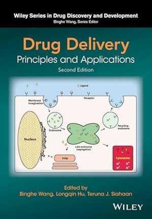 Drug Delivery: Principles and Applications