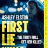First Lie Wins: The No. 1 bestselling psychological thriller with twists to keep you up ALL NIGHT