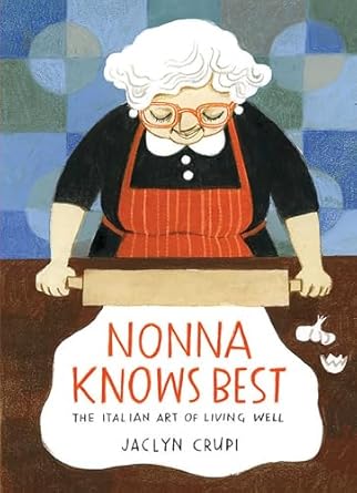 Nonna Knows Best