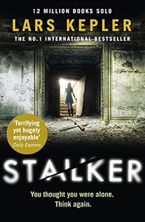 Stalker: A gripping detective crime thriller novel: Book 5