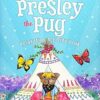 Presley the Pug Relaxation Activity Book: A Therapeutic Story With Creative Activities to Help Children Aged 5-10 to Regulate Their Emotions and to Find Calm