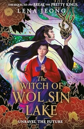 The Witch of Wol Sin Lake: Book 2