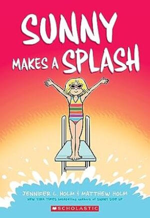Sunny Makes a Splash (Sunny #4)