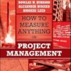 How to Measure Anything in Project Management