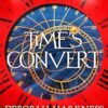 Time's Convert: return to the spellbinding world of A Discovery of Witches