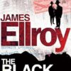 The Black Dahlia: The first book in the classic L.A. Quartet crime series