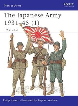 The Japanese Army 1931-45 (1): 1931-42: 362