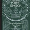 Tales From the Forest Kingdom Coloring Book