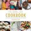 The Golden Girls Cookbook: More than 90 Delectable Recipes from Blanche, Rose, Dorothy, and Sophia
