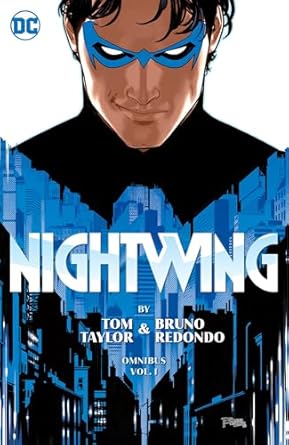 Nightwing by Tom Taylor and Bruno Redondo Omnibus Vol. 1