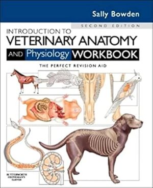 Introduction to Veterinary Anatomy and Physiology Workbook