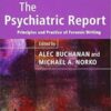 The Psychiatric Report: Principles and Practice of Forensic Writing