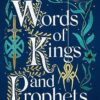 The Words of Kings and Prophets