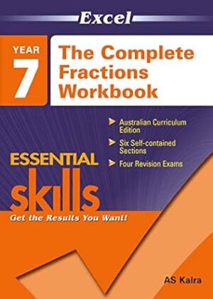 Excel Essential Skills: The Complete Fractions Workbook Year 7
