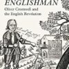 God's Englishman: Oliver Cromwell and the English Revolution