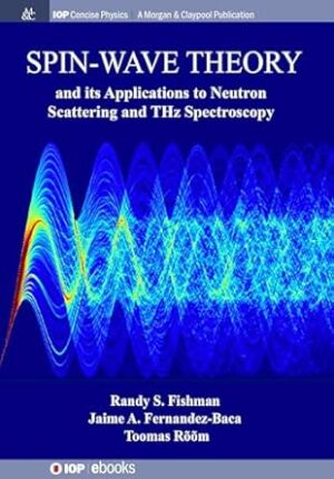 Spin-Wave Theory and Its Applications to Neutron Scattering and THz Spectroscopy