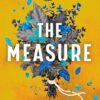 The Measure: The Instant New York Times Bestseller