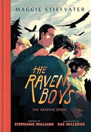 The Raven Boys: (A Graphic Novel)