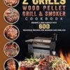 The Z Grills Wood Pellet Grill And Smoker Cookbook: Become A BBQ Master With 600 Delicious Recipes For Smoking And Grilling