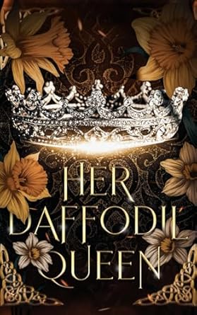 Her Daffodil Queen