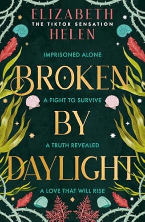 Broken By Daylight: The viral TikTok sensation: Book 4