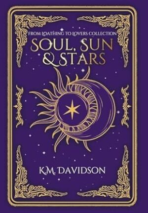 Soul, Sun and Stars: A Rivals to Lovers Fantasy Romance