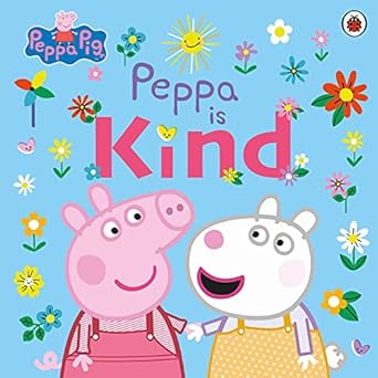 Peppa Pig: Peppa Is Kind