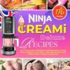 Ninja Creami Deluxe Recipes: Over 176 Super Simple and Delicious Homemade Guides for Frozen Treats with Ninja Ice Cream Maker | Sorbet, Smoothie Bowl, ... Mix-in.. | Contains Nutritional info.