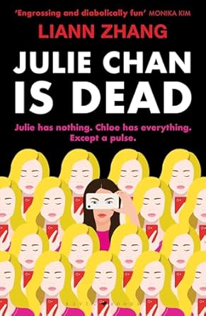 Julie Chan is Dead: (or that's what she needs you to think)