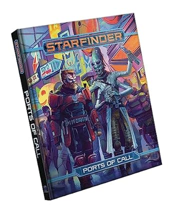 Starfinder RPG: Ports of Call