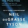The Pluto Files the Rise and Fall of America's Favorite Planet