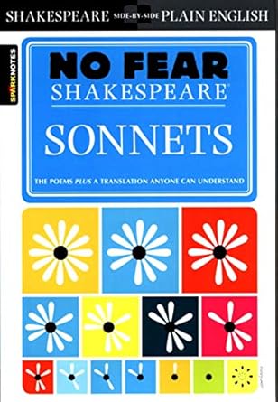 Sonnets (No Fear Shakespeare): No Fear Shakespeare Side-by-Side Plain English: Volume 16
