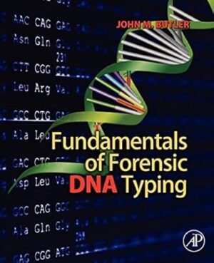 Fundamentals of Forensic DNA Typing