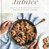 Jubilee: Recipes from Two Centuries of African American Cooking