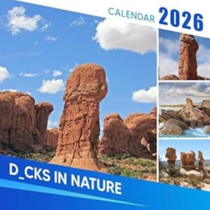D_cks in Nature Calendar 2026: Playful, Bold, and Wildly Unconventional Imagery