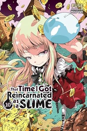 That Time I Got Reincarnated as a Slime, Vol. 10 (light novel): Volume 10