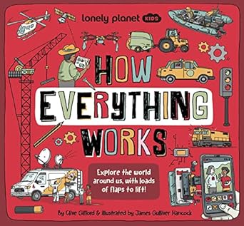 Lonely Planet Kids How Everything Works