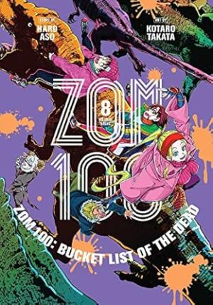 Zom 100: Bucket List of the Dead, Vol. 8 (Volume 8)